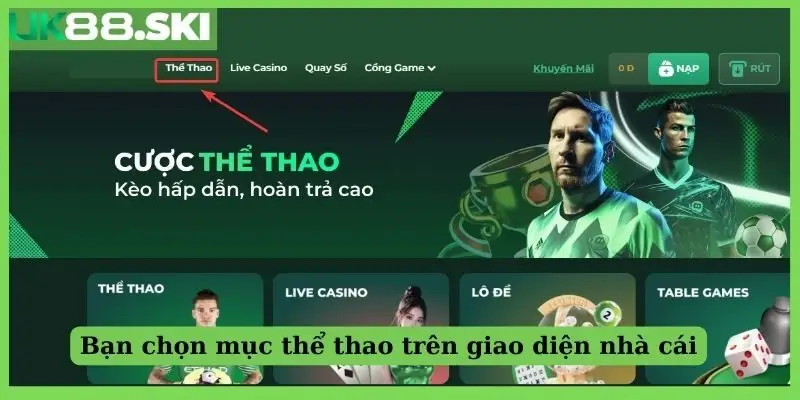 Bạn chọn mục thể thao trên giao diện nhà cái