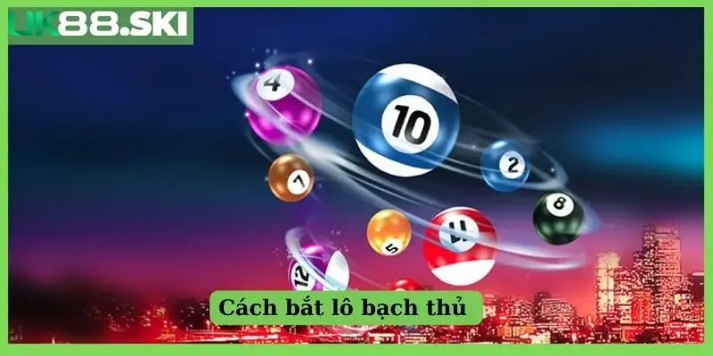 Cách bắt lô bạch thủ cho dân nhập môn