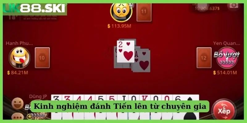 Kinh nghiệm đánh Tiến lên từ chuyên gia