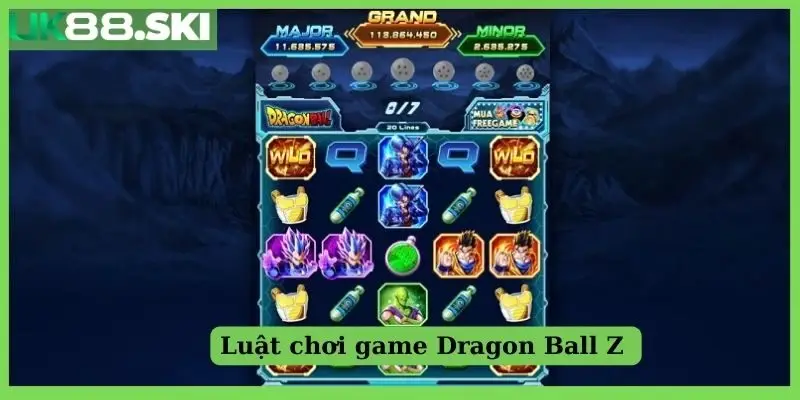 Luật chơi game Dragon Ball Z UK88