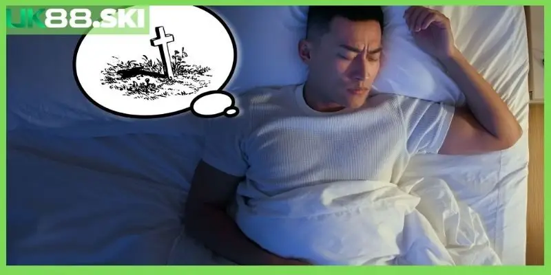 Nằm mơ thấy người chết