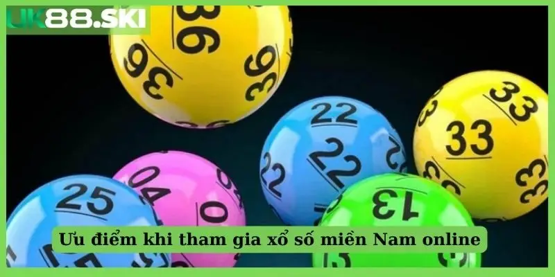 Ưu điểm khi tham gia xổ số miền Nam online