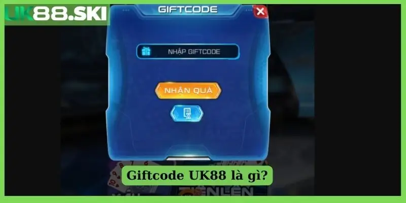 Giftcode UK88 là gì?